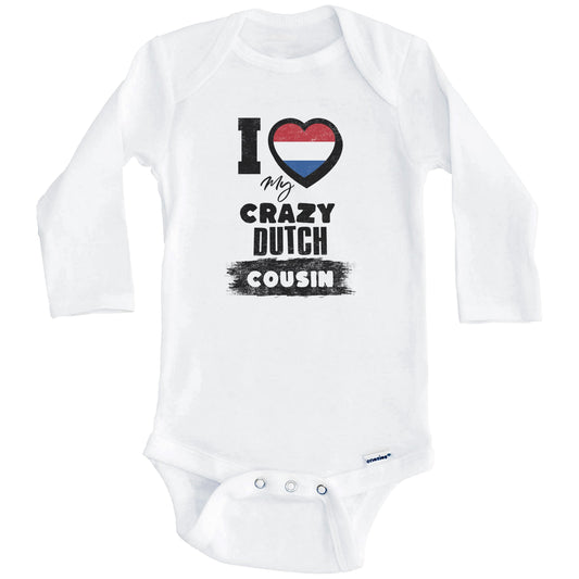 I Love My Crazy Dutch Cousin Funny Netherlands Flag Baby Bodysuit (Long Sleeves)