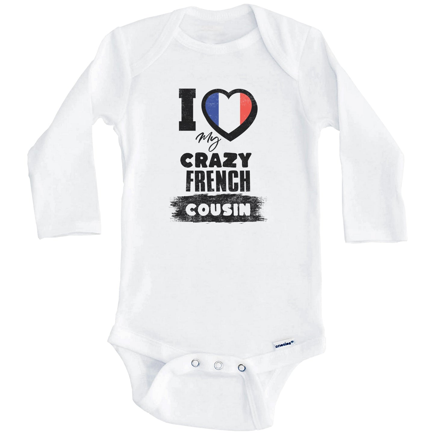 I Love My Crazy French Cousin Funny France Flag Baby Bodysuit (Long Sleeves)