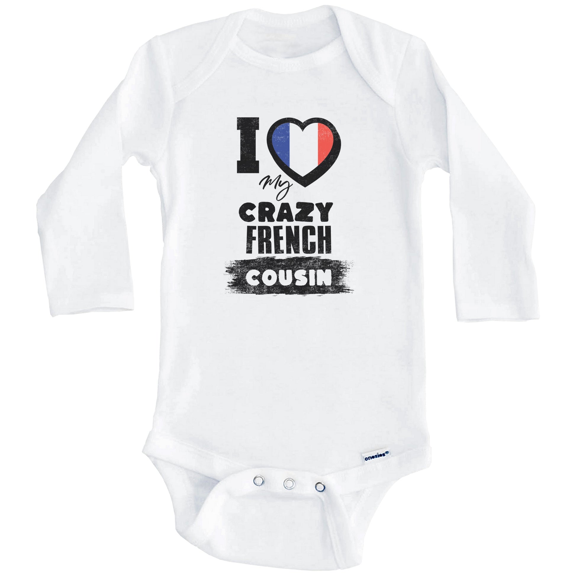 I Love My Crazy French Cousin Funny France Flag Baby Bodysuit (Long Sleeves)