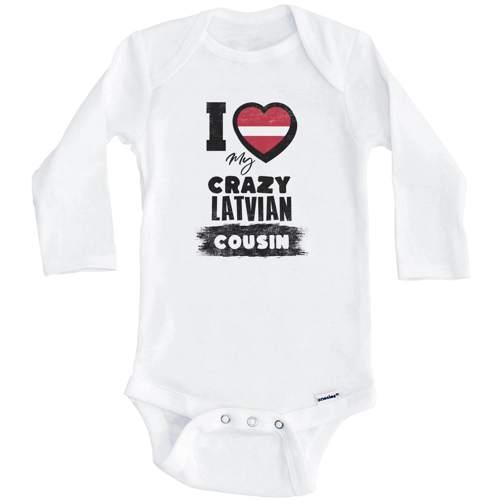 I Love My Crazy Latvian Cousin Funny Latvia Flag Baby Bodysuit (Long Sleeves)