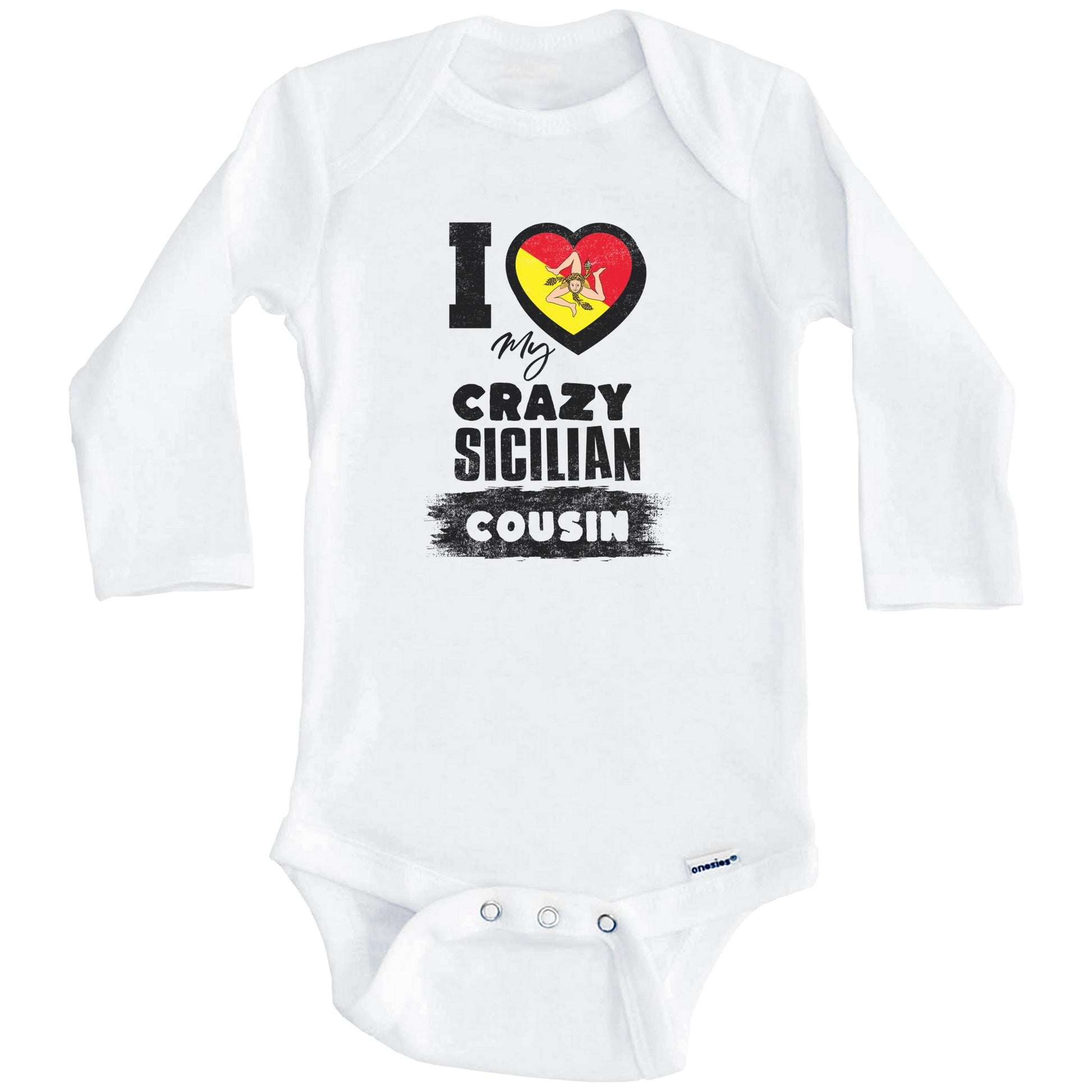 I Love My Crazy Sicilian Cousin Funny Sicily Flag Baby Bodysuit (Long Sleeves)