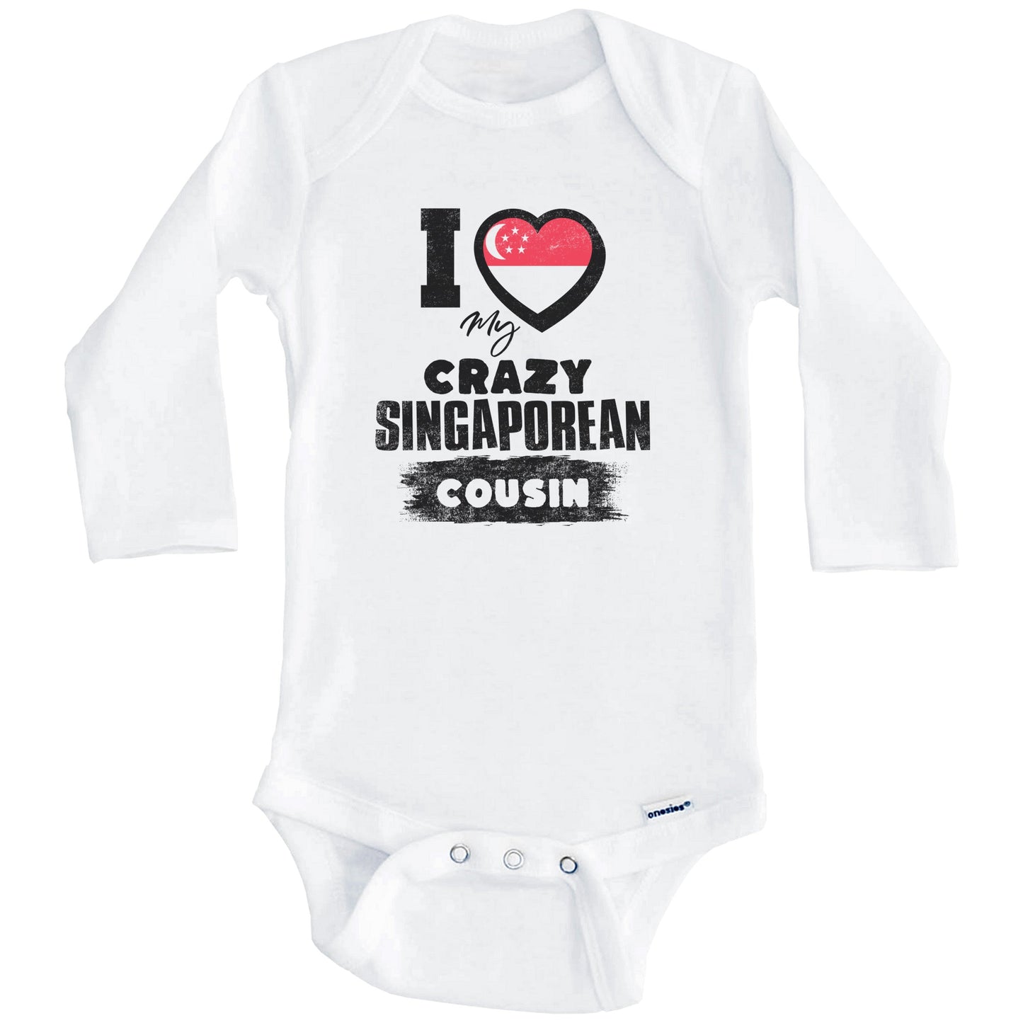 I Love My Crazy Singaporean Cousin Funny Singapore Flag Baby Bodysuit (Long Sleeves)