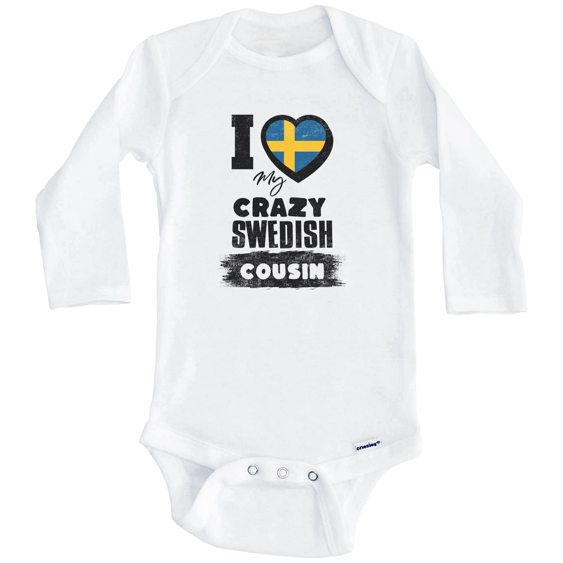 I Love My Crazy Swedish Cousin Funny Sweden Flag Baby Bodysuit (Long Sleeves)