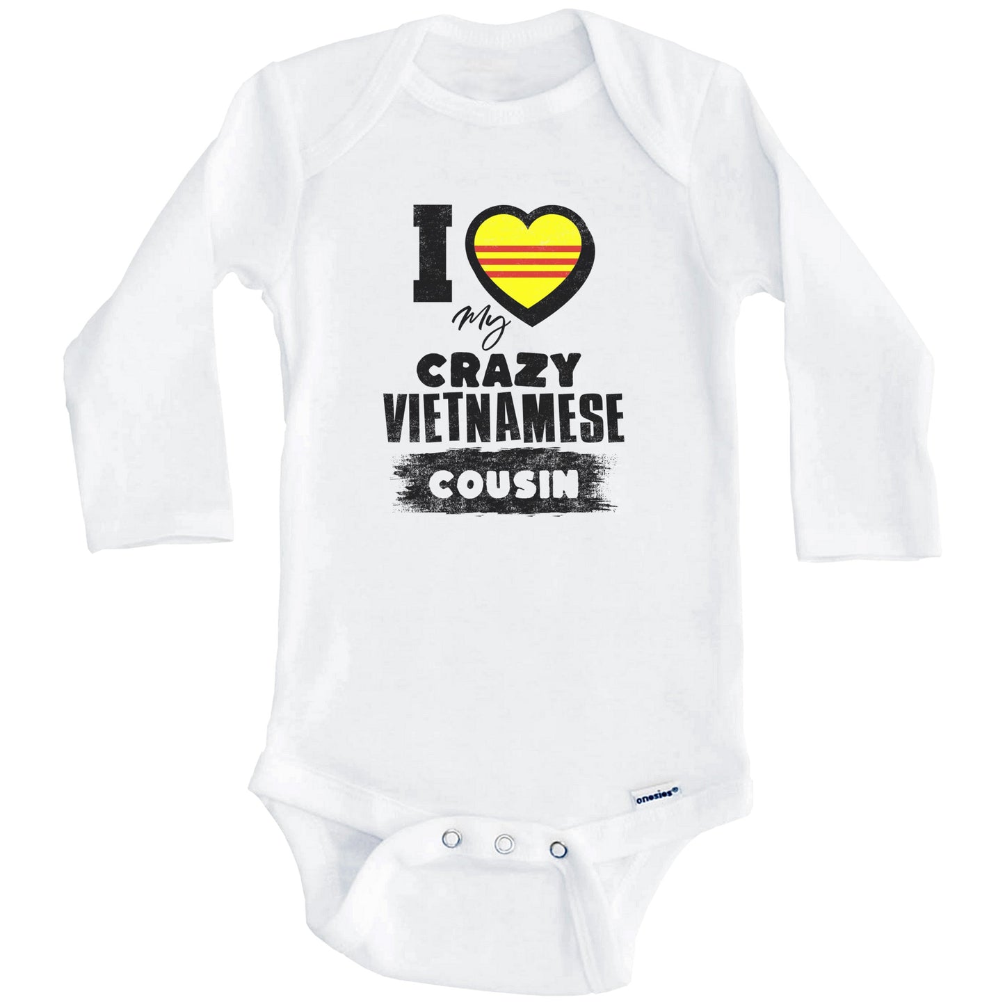 I Love My Crazy Vietnamese Cousin Funny Vietnam Flag Baby Bodysuit (Long Sleeves)