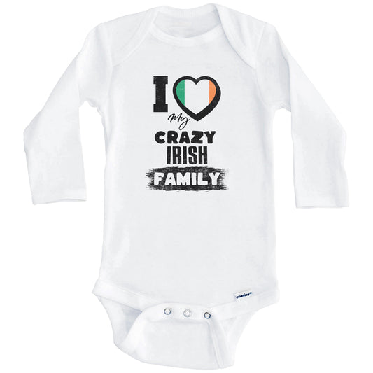 I Love My Crazy Irish Family Funny Ireland Flag Baby Bodysuit (Long Sleeves)