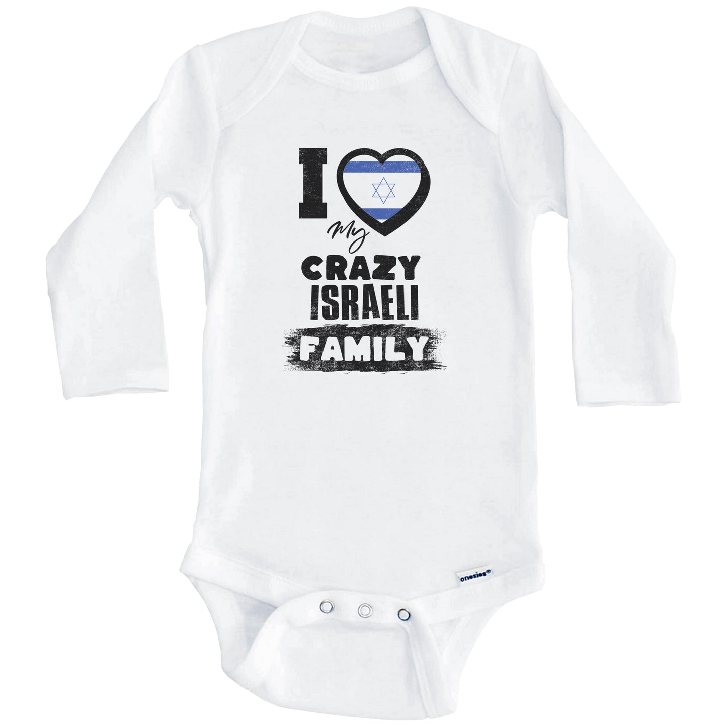 I Love My Crazy Israeli Family Funny Israel Flag Baby Bodysuit (Long Sleeves)