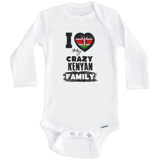 I Love My Crazy Kenyan Family Funny Kenya Flag Baby Bodysuit (Long Sleeves)