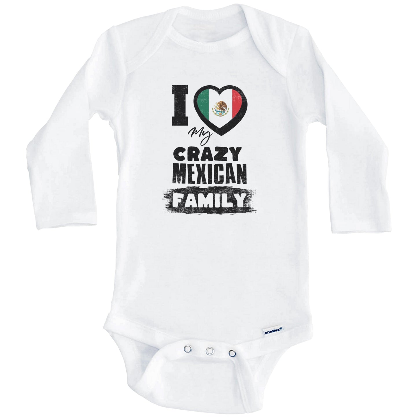 I Love My Crazy Mexican Family Funny Mexico Flag Baby Bodysuit (Long Sleeves)