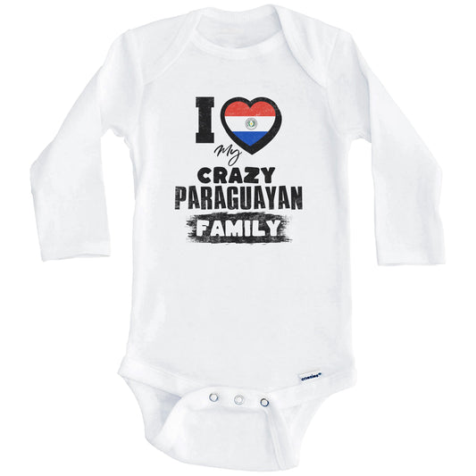 I Love My Crazy Paraguayan Family Funny Paraguay Flag Baby Bodysuit (Long Sleeves)