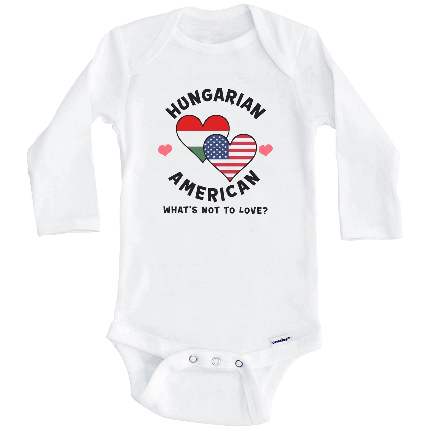 Hungarian American What's Not To Love Heart Flags Baby Bodysuit (Long Sleeves)