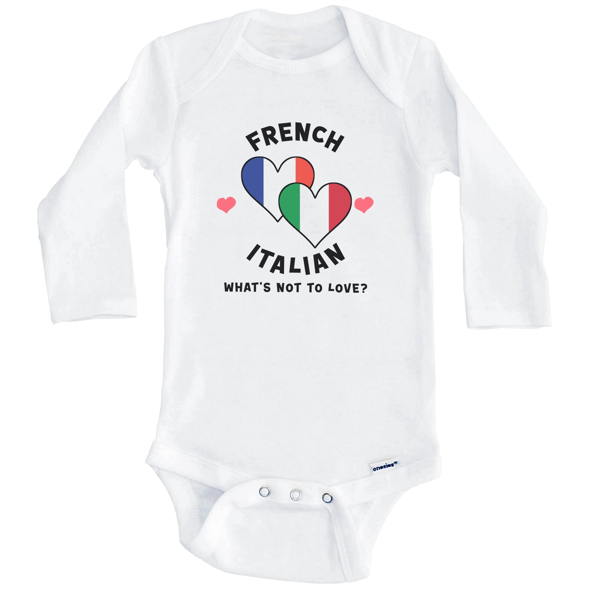 French Italian What's Not To Love Heart Flags Baby Bodysuit (Long Sleeves)