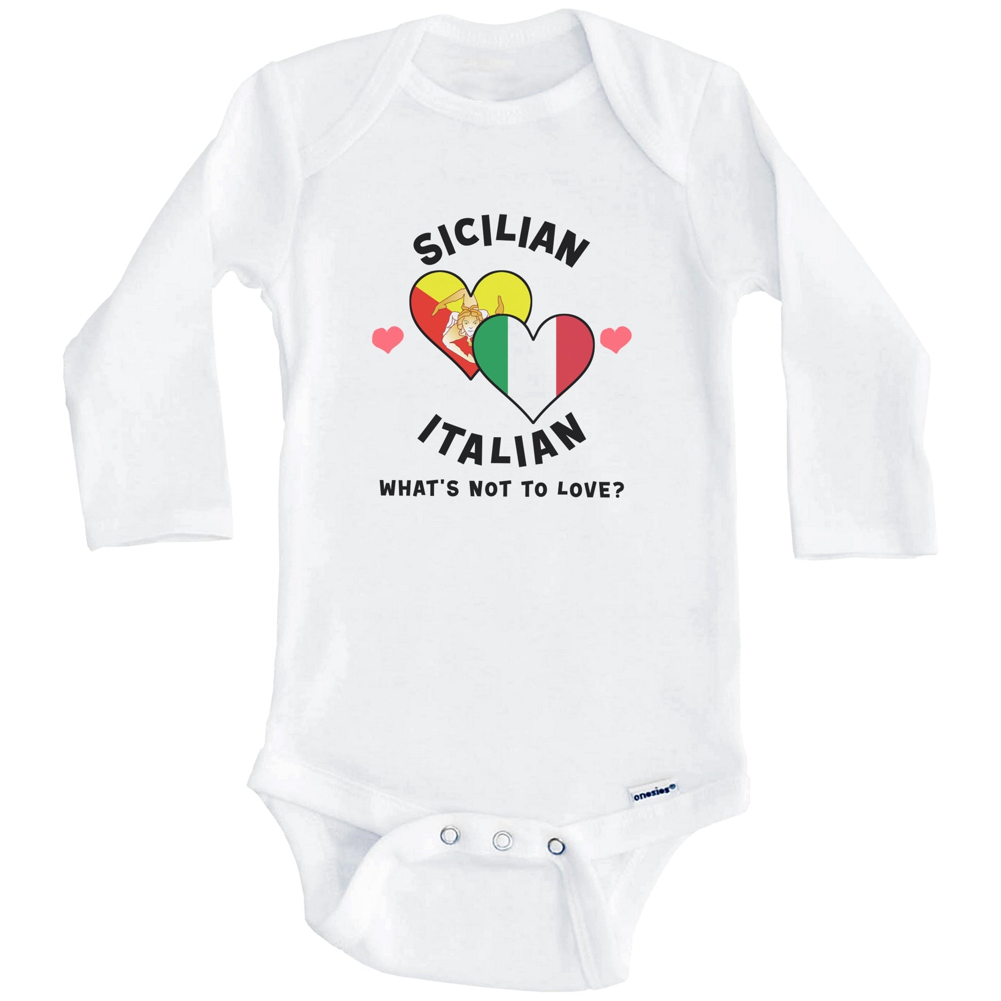 Sicilian Italian What's Not To Love Heart Flags Baby Bodysuit (Long Sleeves)