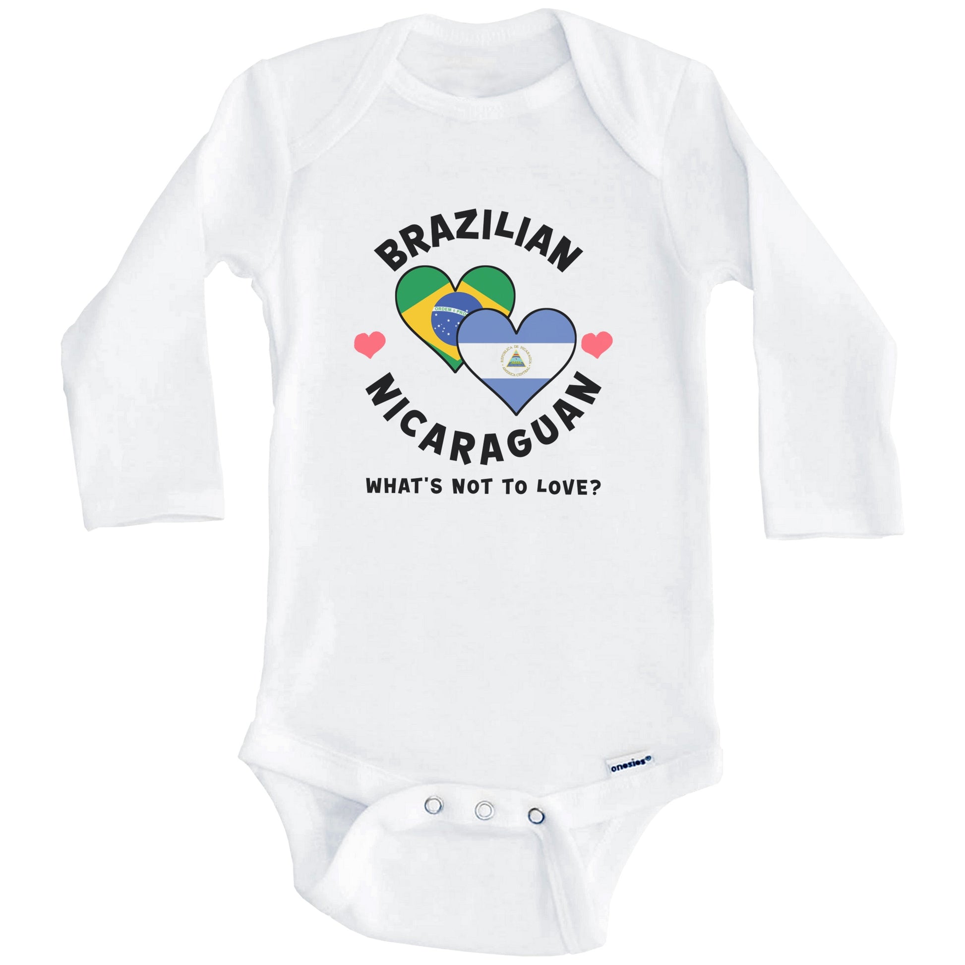 Brazilian Nicaraguan What's Not To Love Heart Flags Baby Bodysuit (Long Sleeves)