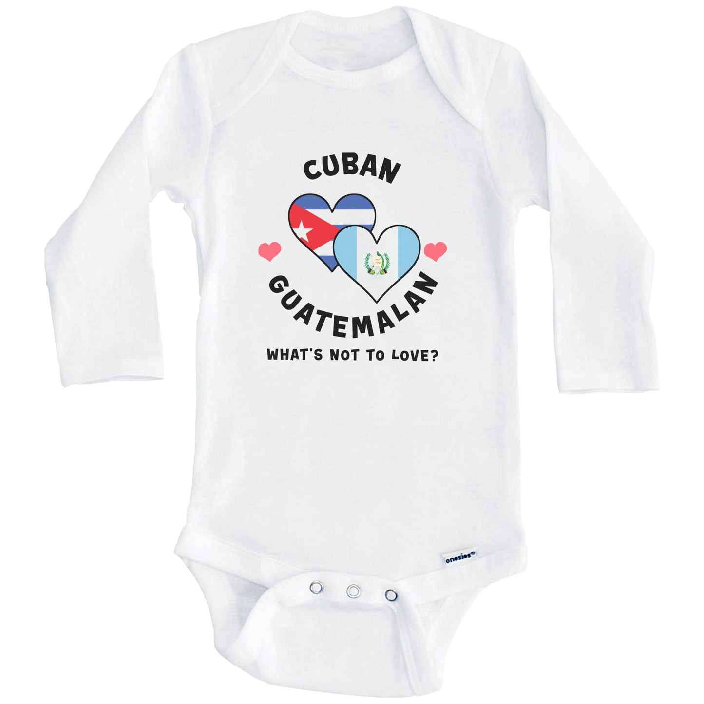 Cuban Guatemalan What's Not To Love Heart Flags Baby Bodysuit (Long Sleeves)