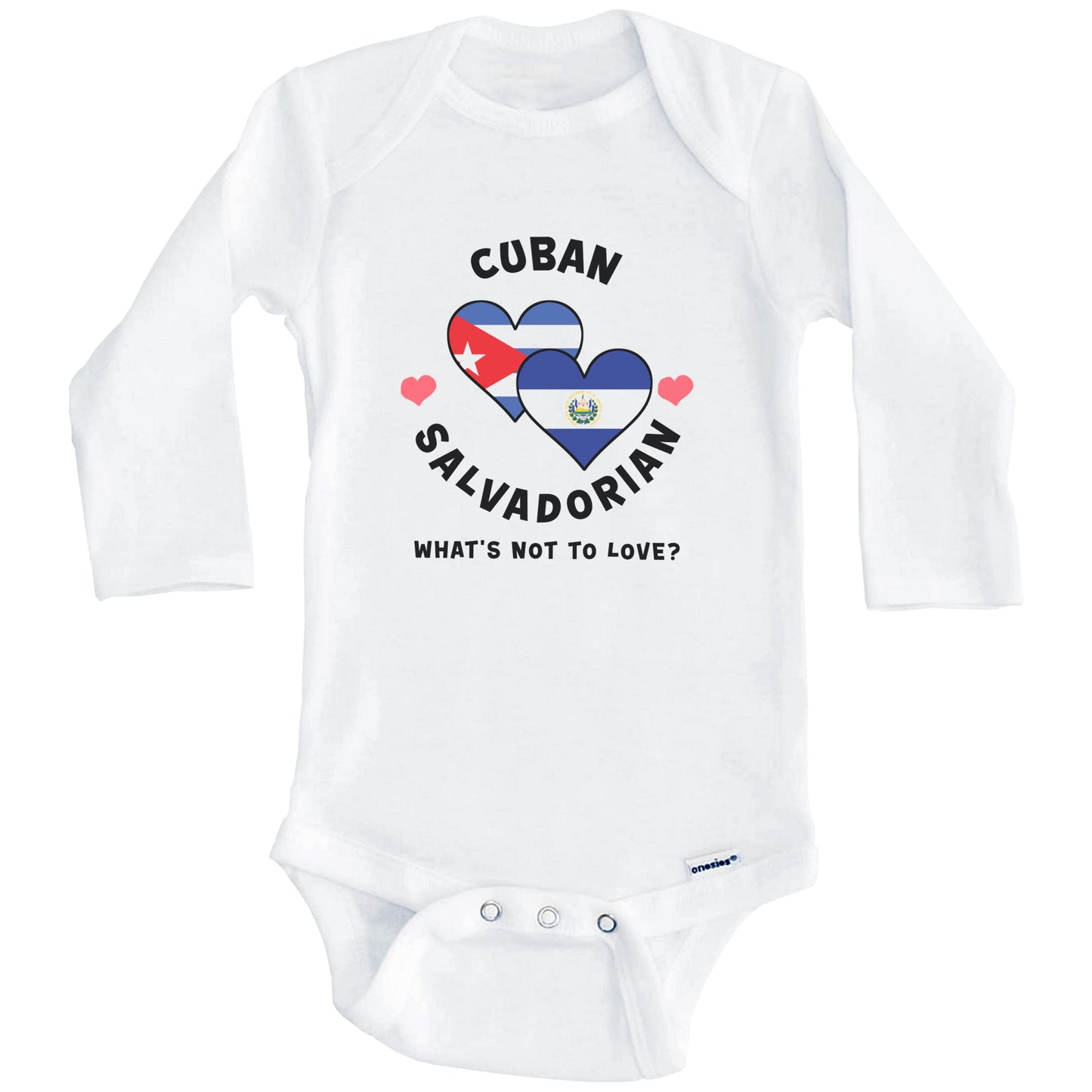 Cuban Salvadorian What's Not To Love Heart Flags Baby Bodysuit (Long Sleeves)