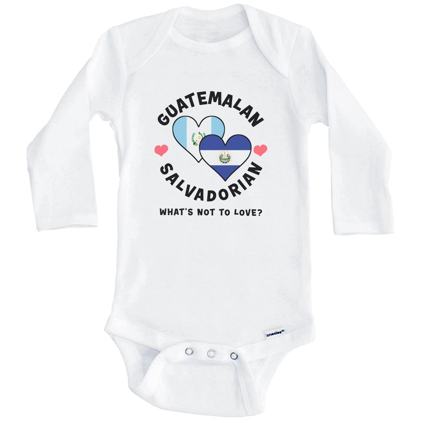 Guatemalan Salvadorian What's Not To Love Heart Flags Baby Bodysuit (Long Sleeves)