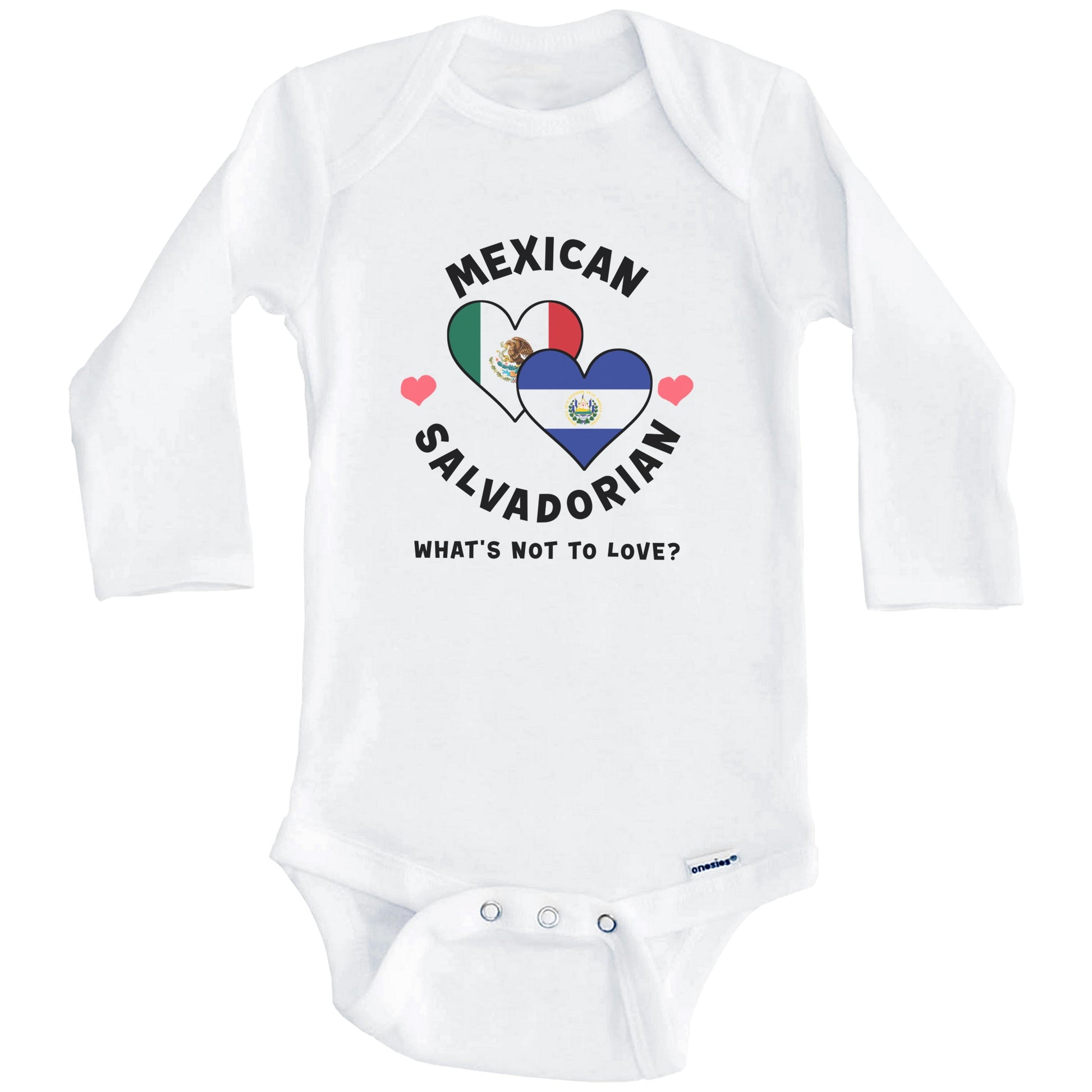 Mexican Salvadorian What's Not To Love Heart Flags Baby Bodysuit (Long Sleeves)