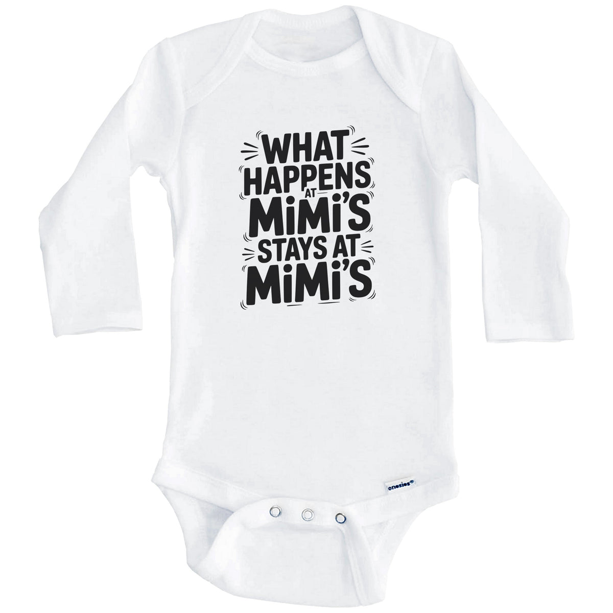 What Happens at Mimi's Stays at Mimi's Funny Grandchild Baby Bodysuit (Long Sleeves)