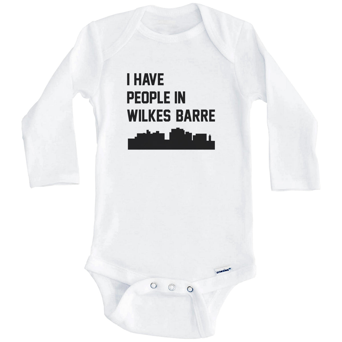 I Have People In Wilkes-Barre Pennsylvania Skyline Baby Bodysuit (Long Sleeves)