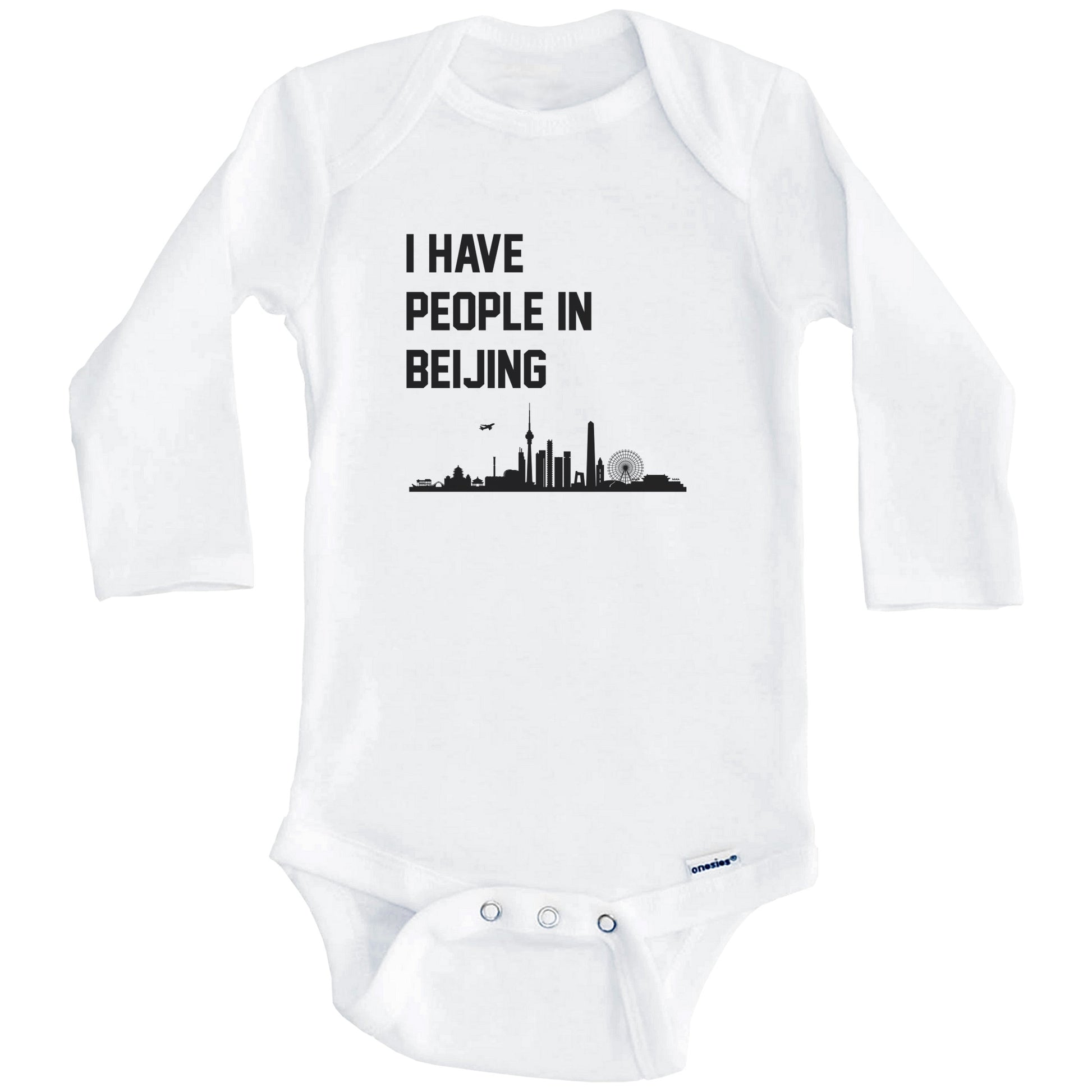 I Have People In Beijing China Skyline Baby Bodysuit (Long Sleeves)