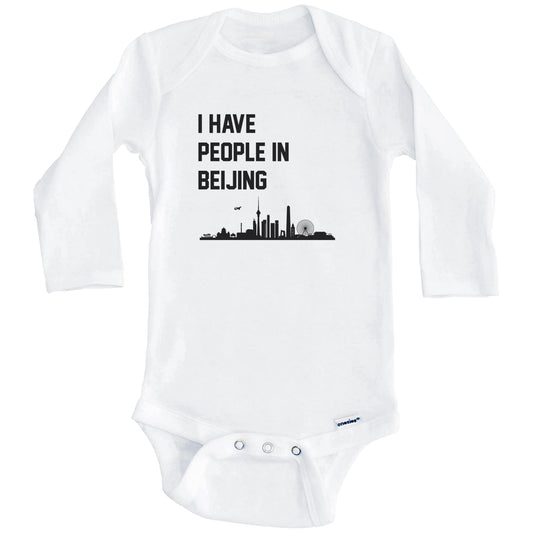 I Have People In Beijing China Skyline Baby Bodysuit (Long Sleeves)