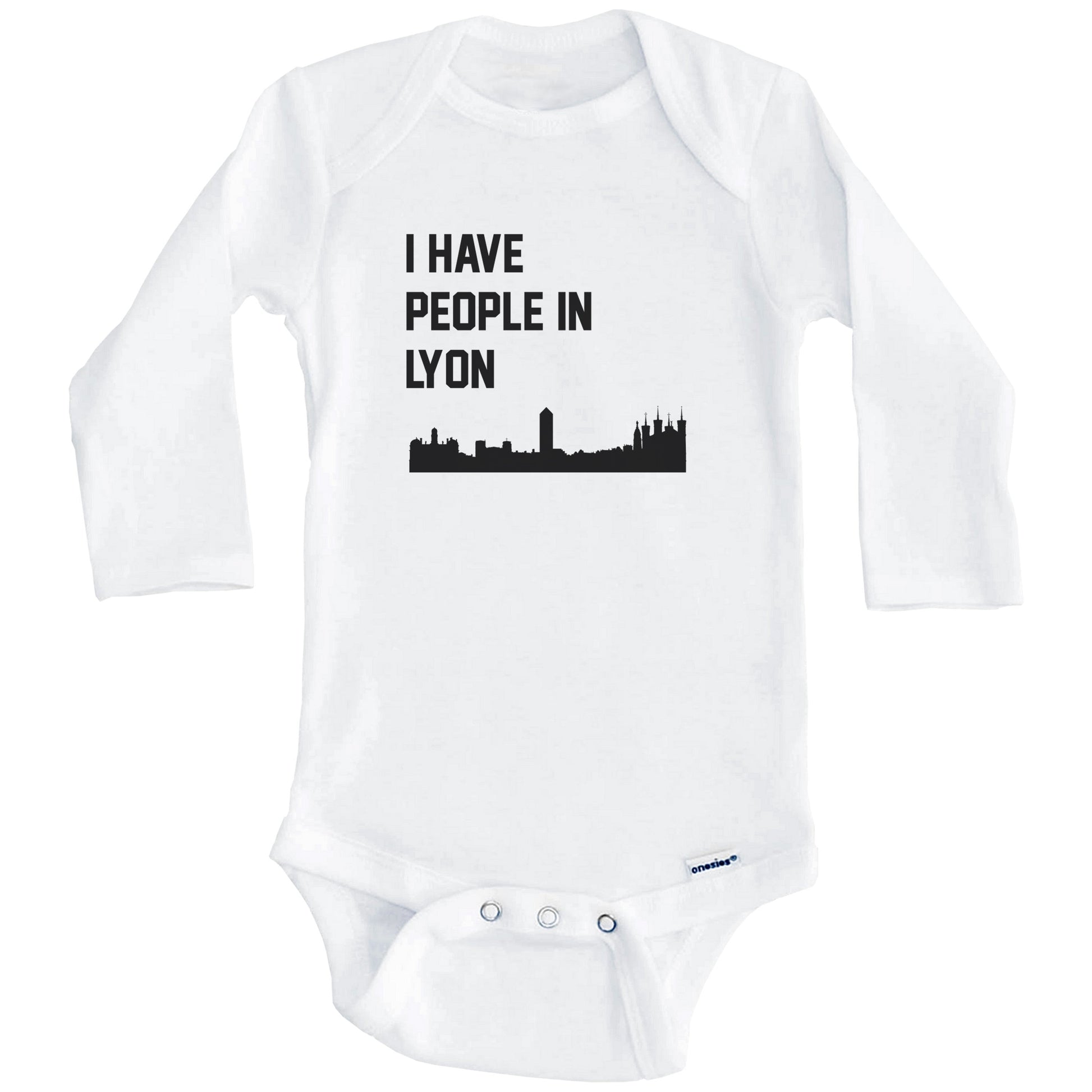 I Have People In Lyon France Skyline Baby Bodysuit (Long Sleeves)
