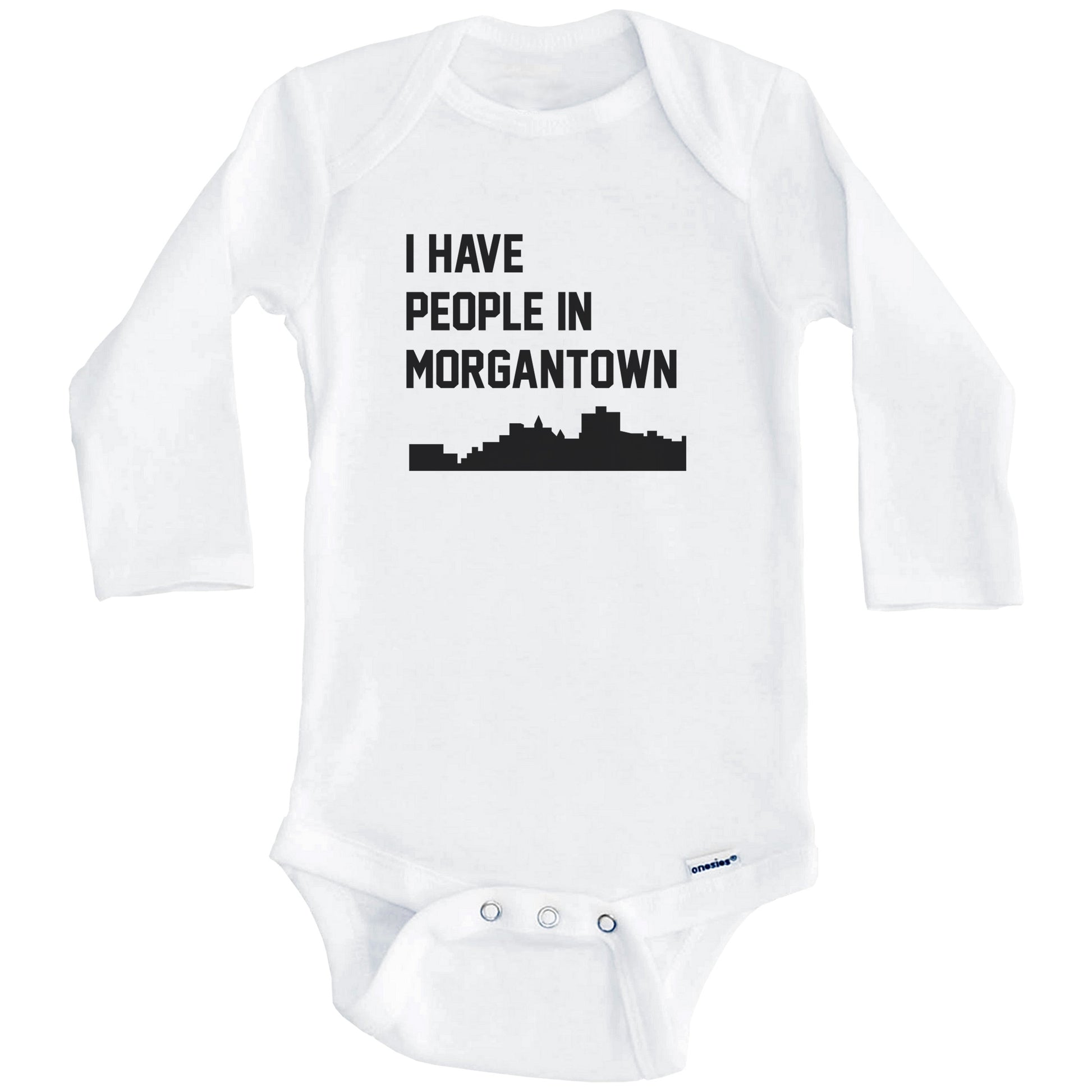 I Have People In Morgantown West Virginia Skyline Baby Bodysuit (Long Sleeves)
