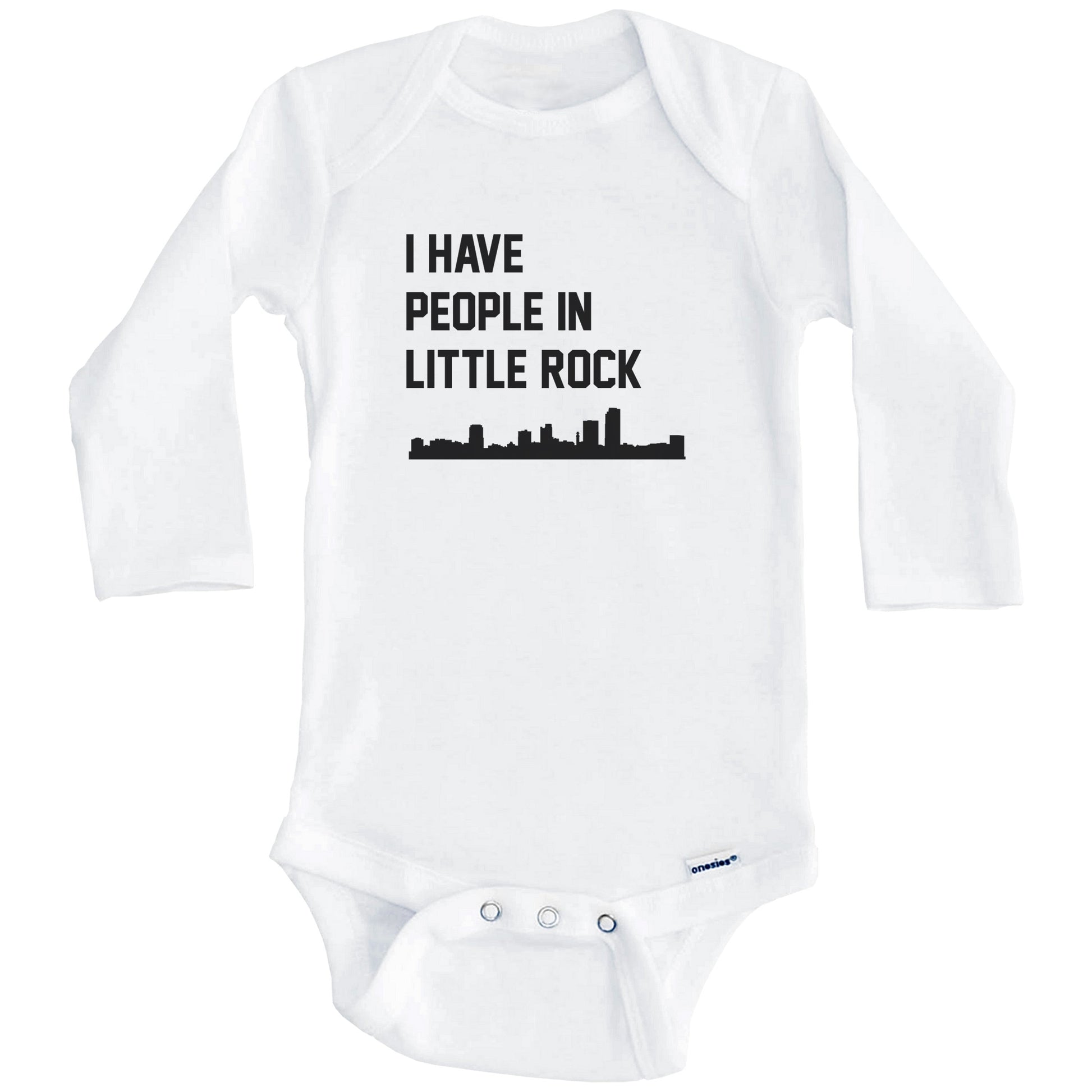 I Have People In Little Rock Arkansas Skyline Baby Bodysuit (Long Sleeves)