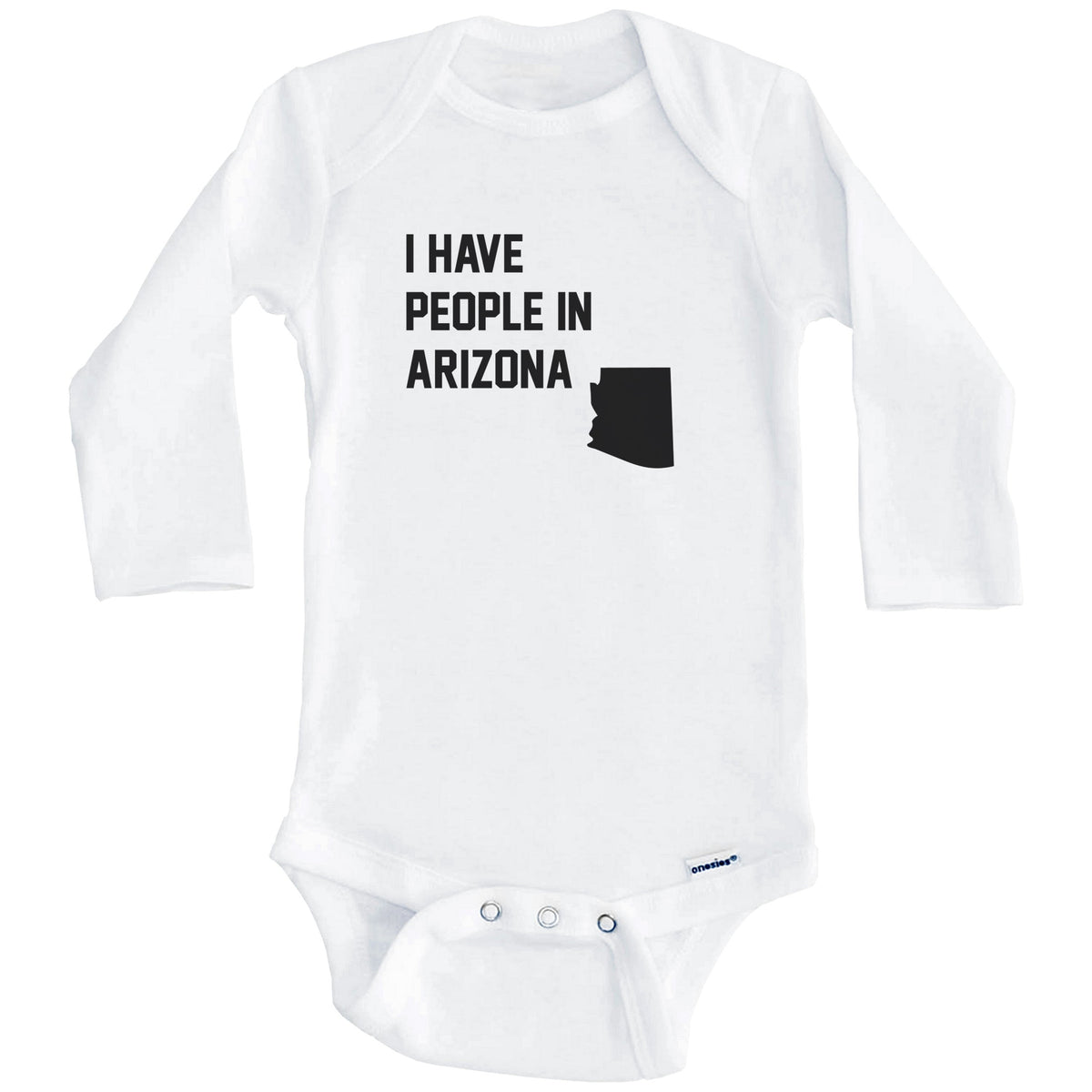 I Have People In Arizona Baby Bodysuit (Long Sleeves)