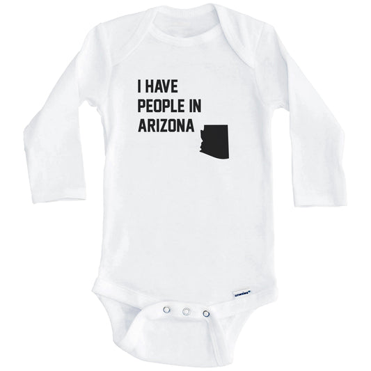 I Have People In Arizona Baby Bodysuit (Long Sleeves)