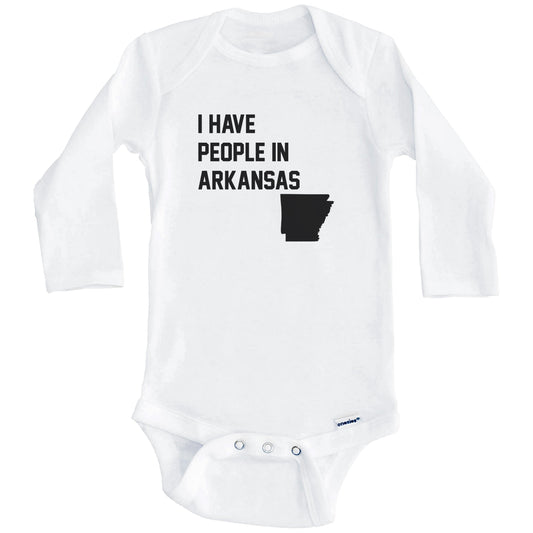 I Have People In Arkansas Baby Bodysuit (Long Sleeves)