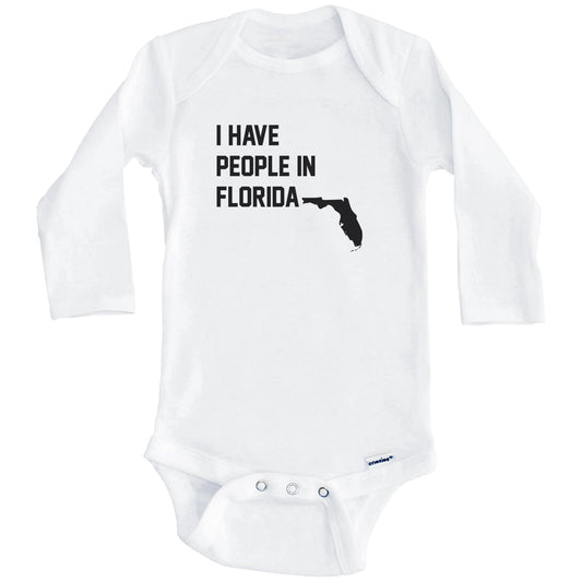 I Have People In Florida Baby Bodysuit (Long Sleeves)