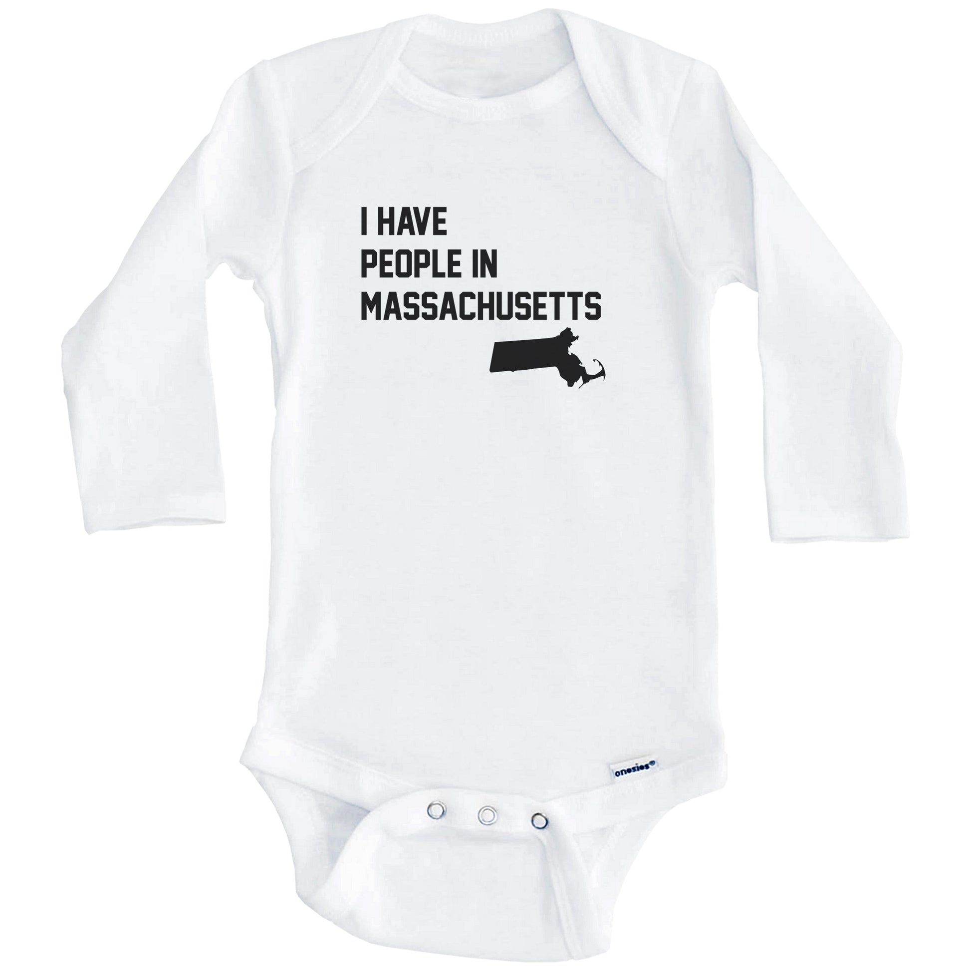 I Have People In Massachusetts Baby Bodysuit (Long Sleeves)
