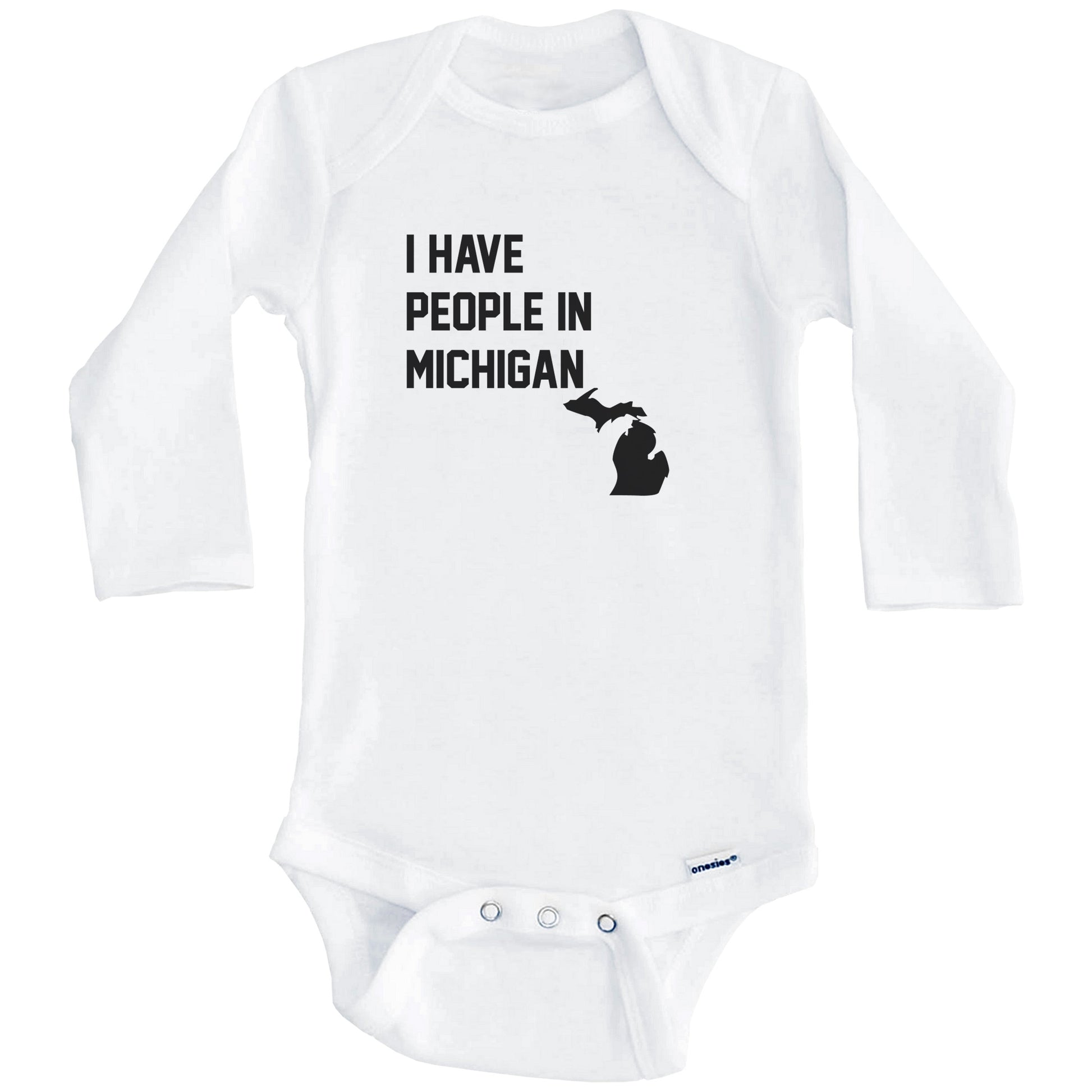 I Have People In Michigan Baby Bodysuit (Long Sleeves)