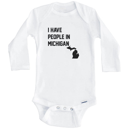 I Have People In Michigan Baby Bodysuit (Long Sleeves)