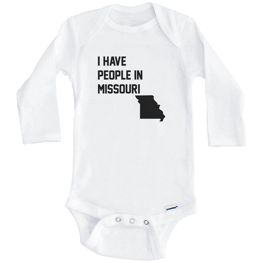 I Have People In Missouri Baby Bodysuit (Long Sleeves)