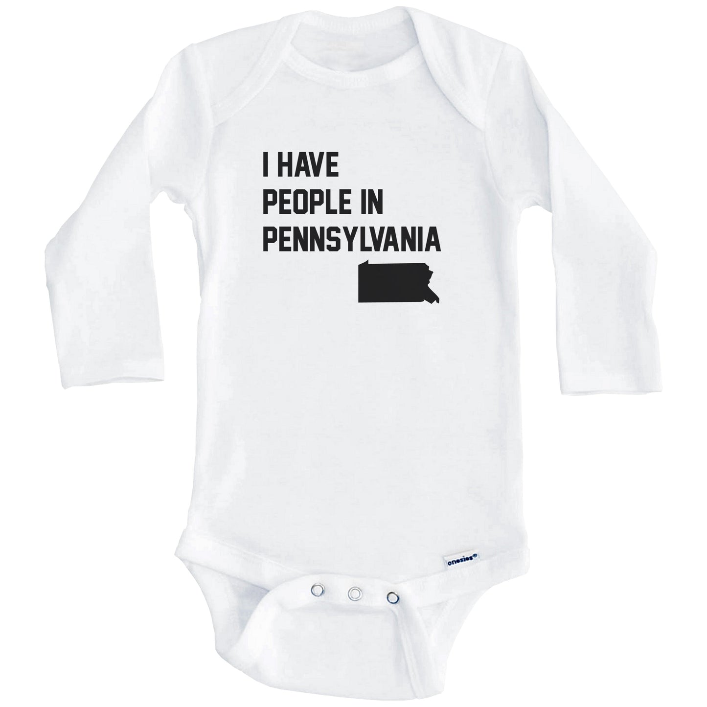 I Have People In Pennsylvania Baby Bodysuit (Long Sleeves)