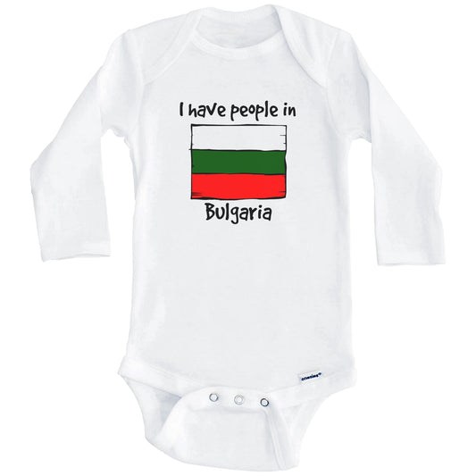 I Have People In Bulgaria Bulgarian Flag Baby Bodysuit (Long Sleeves)