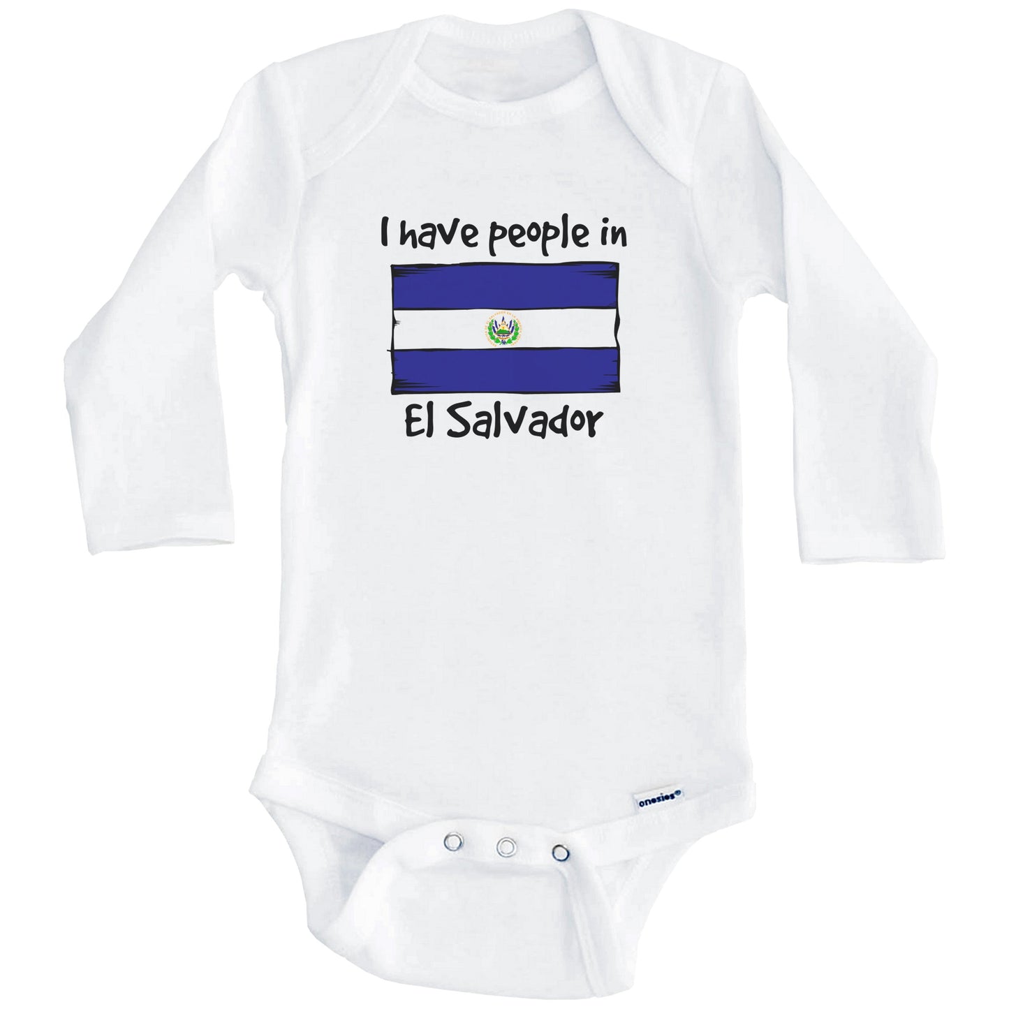 I Have People In El Salvador Salvadorian Flag Baby Bodysuit (Long Sleeves)