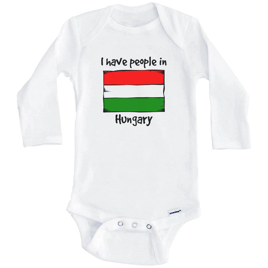 I Have People In Hungary Hungarian Flag Baby Bodysuit (Long Sleeves)