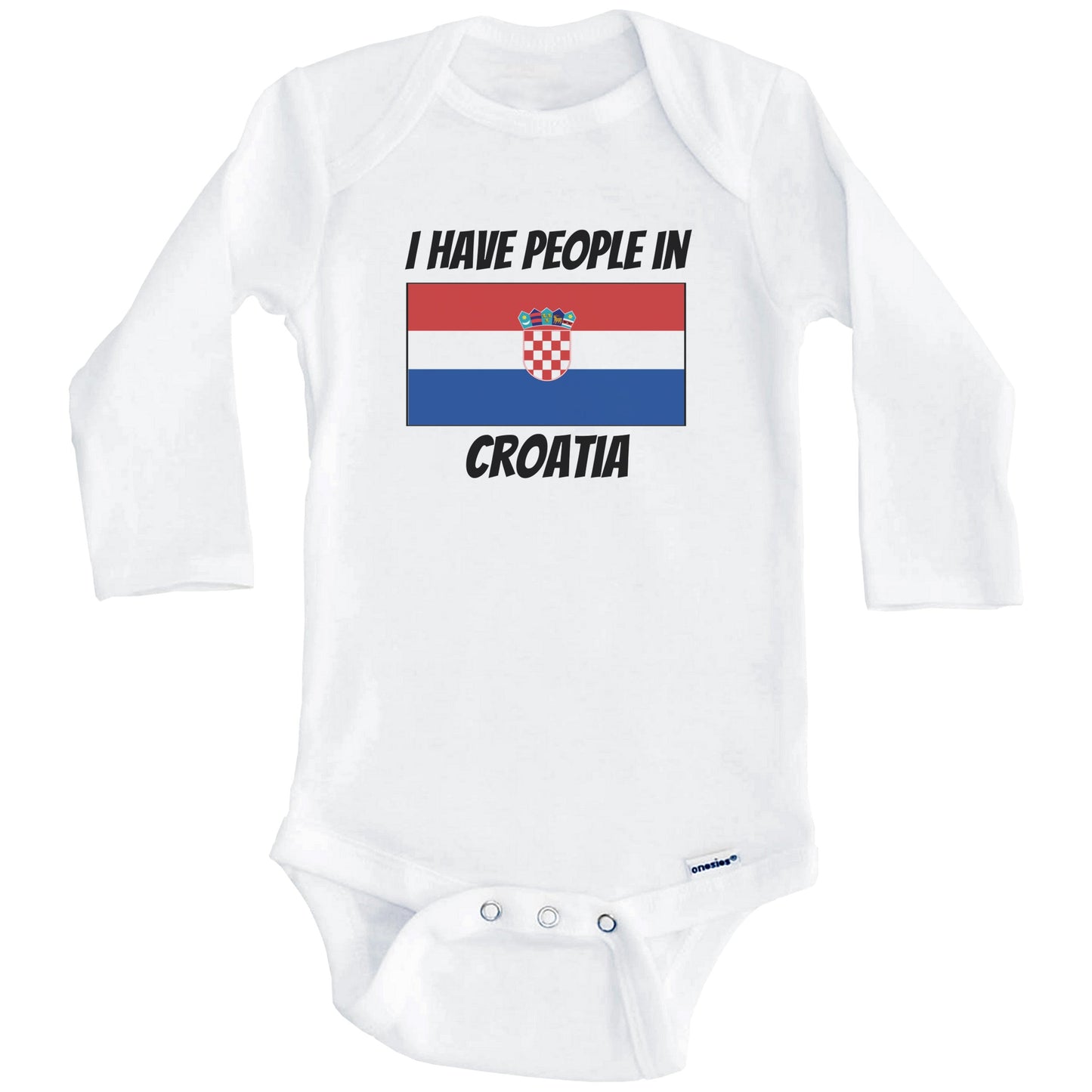 Croatian Flag I Have People In Croatia Baby Bodysuit (Long Sleeves)