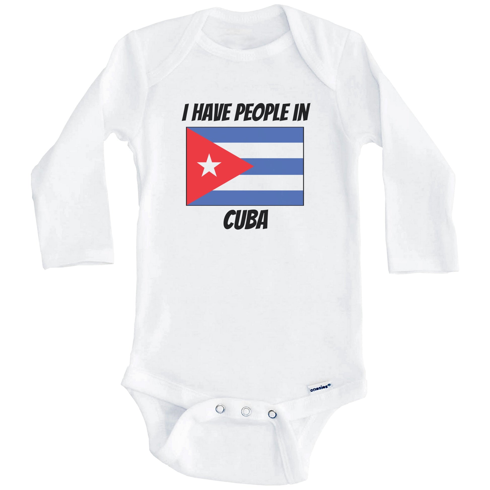 Cuban Flag I Have People In Cuba Baby Bodysuit (Long Sleeves)