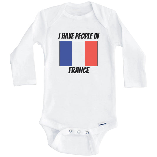 French Flag I Have People In France Baby Bodysuit (Long Sleeves)
