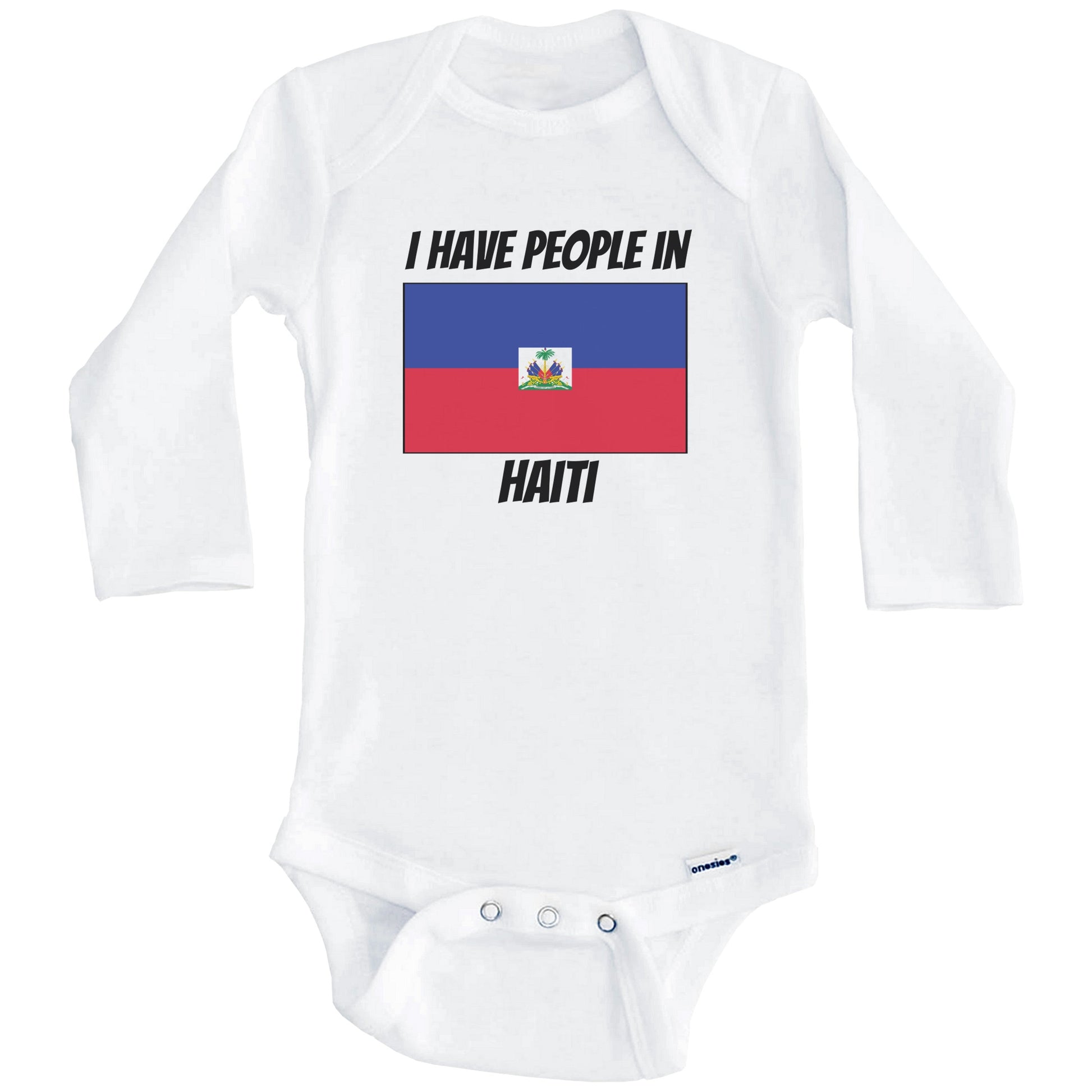 Haitian Flag I Have People In Haiti Baby Bodysuit (Long Sleeves)