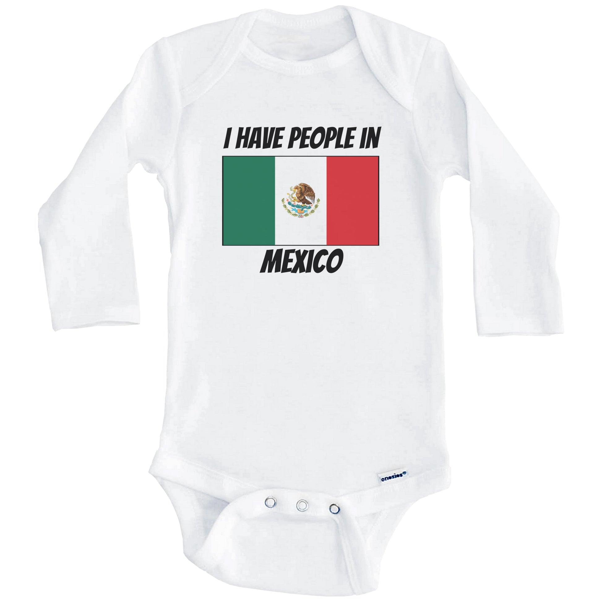 Mexican Flag I Have People In Mexico Baby Bodysuit (Long Sleeves)
