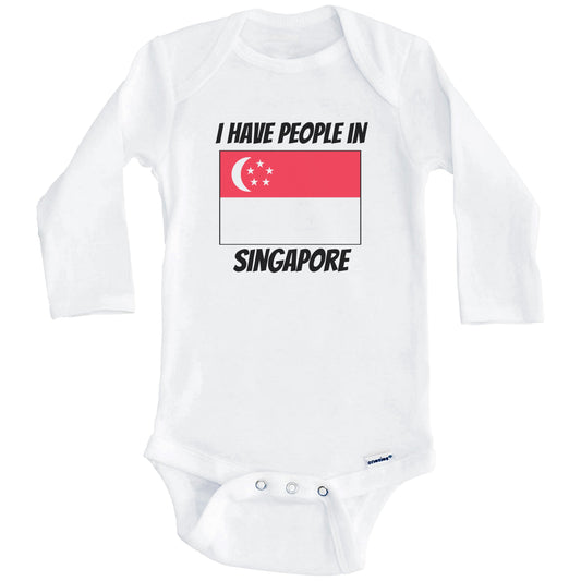 Singaporean Flag I Have People In Singapore Baby Bodysuit (Long Sleeves)