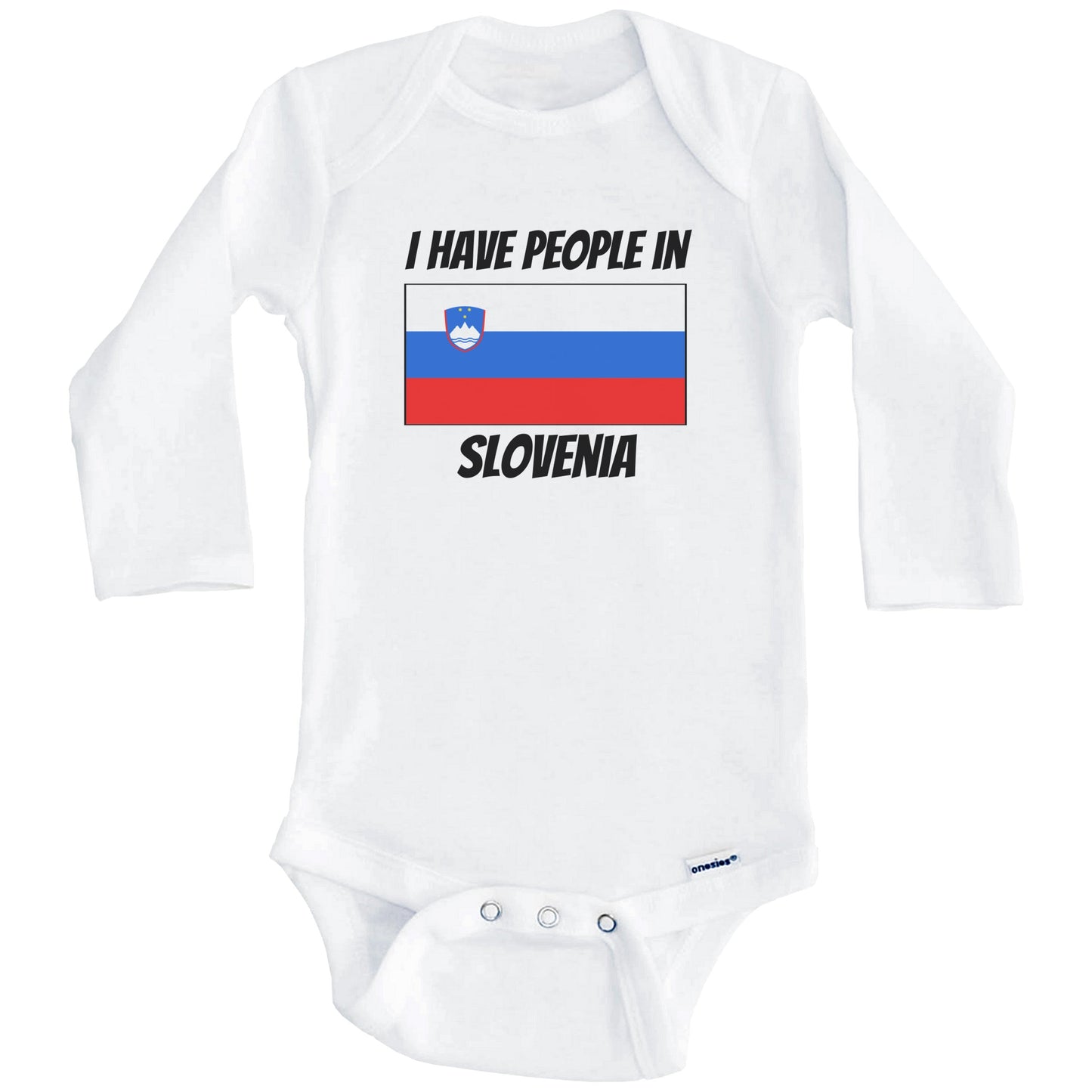 Slovenian Flag I Have People In Slovenia Baby Bodysuit (Long Sleeves)