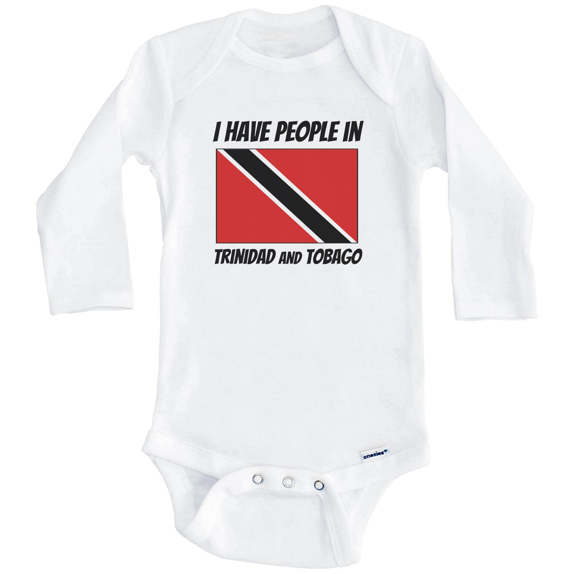 Trinidadian Flag I Have People In Trinidad and Tobago Baby Bodysuit (Long Sleeves)