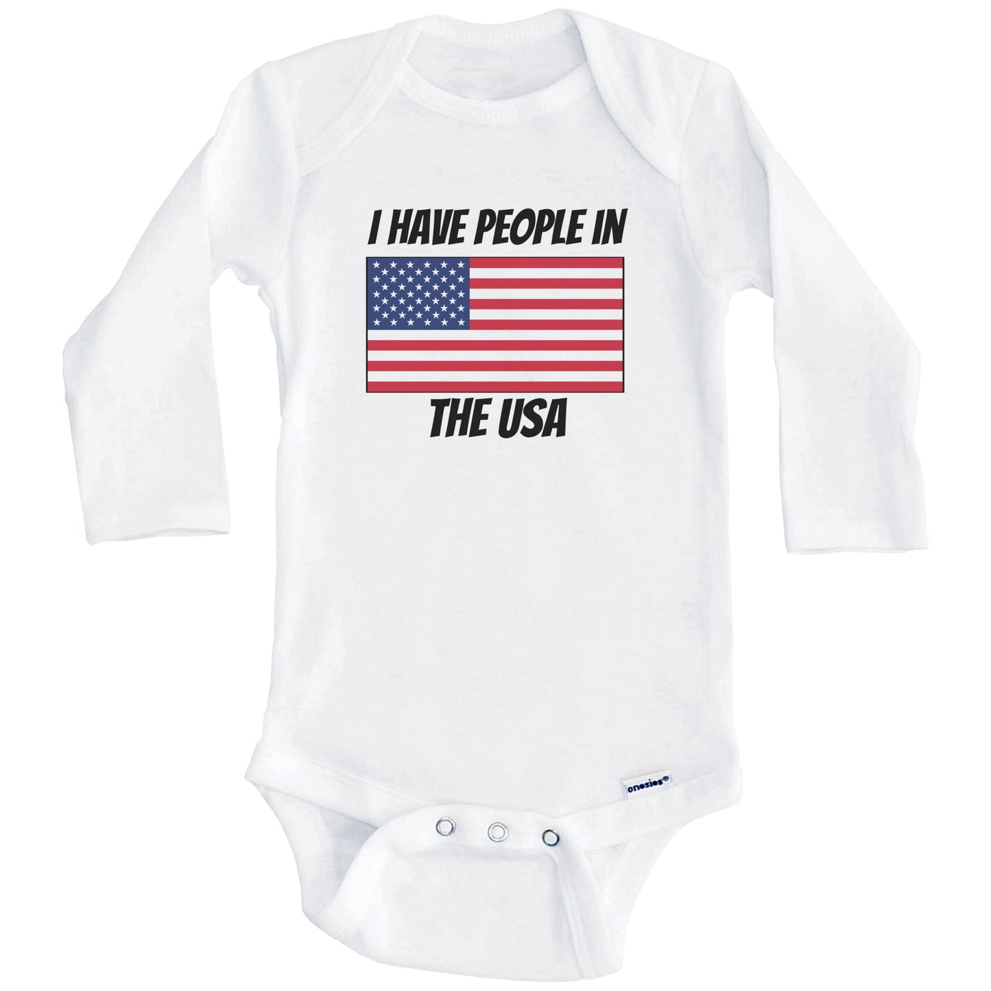 American Flag I Have People In the USA Baby Bodysuit (Long Sleeves)