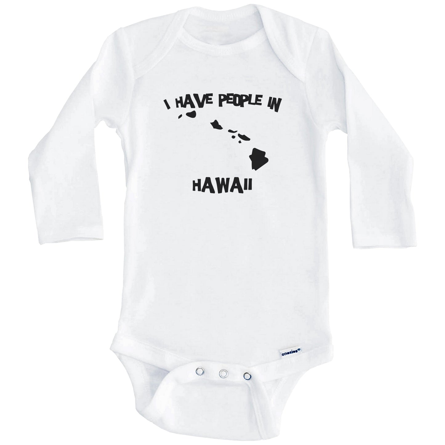 State Silhouette I Have People In Hawaii Baby Bodysuit (Long Sleeves)